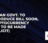 Indian Govt. to Introduce Bill soon, Cryptocurrency Ban to be made Explicit;